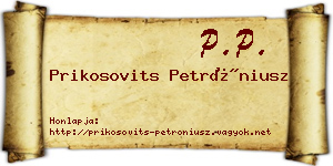 Prikosovits Petróniusz névjegykártya
